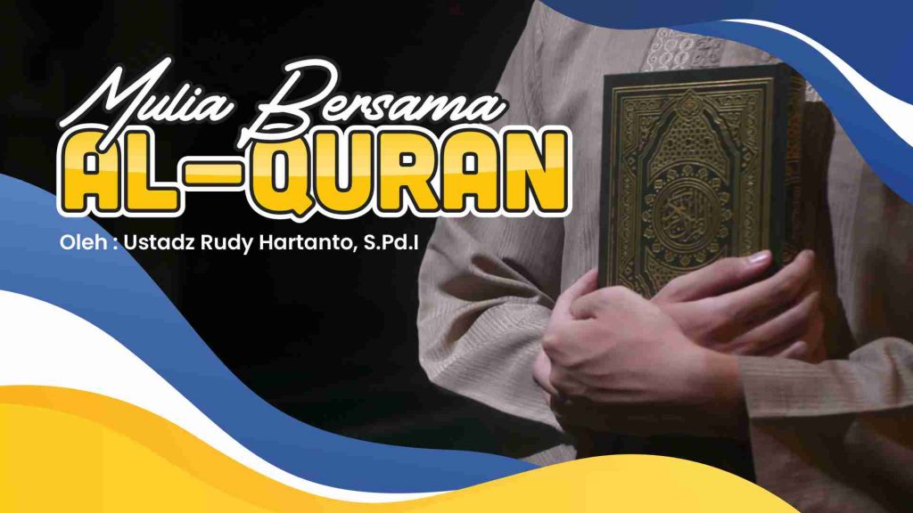 Mulia Bersama Al-Quran – Santribalita.com